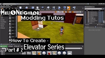 Creating an Elevator : Level 1 and Lobby button Blueprint| 02 | Series | Hello Neighbor Modding