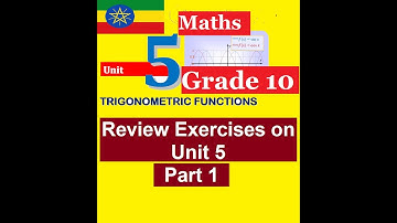 Mathematics Grade 10 Unit-5 Review Exercise Part 1 @mathT_21​