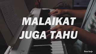 Malaikat Juga Tahu #PianoCover #Piano #PianoLoveSong