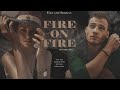 Eda & Serkan || fire on fire