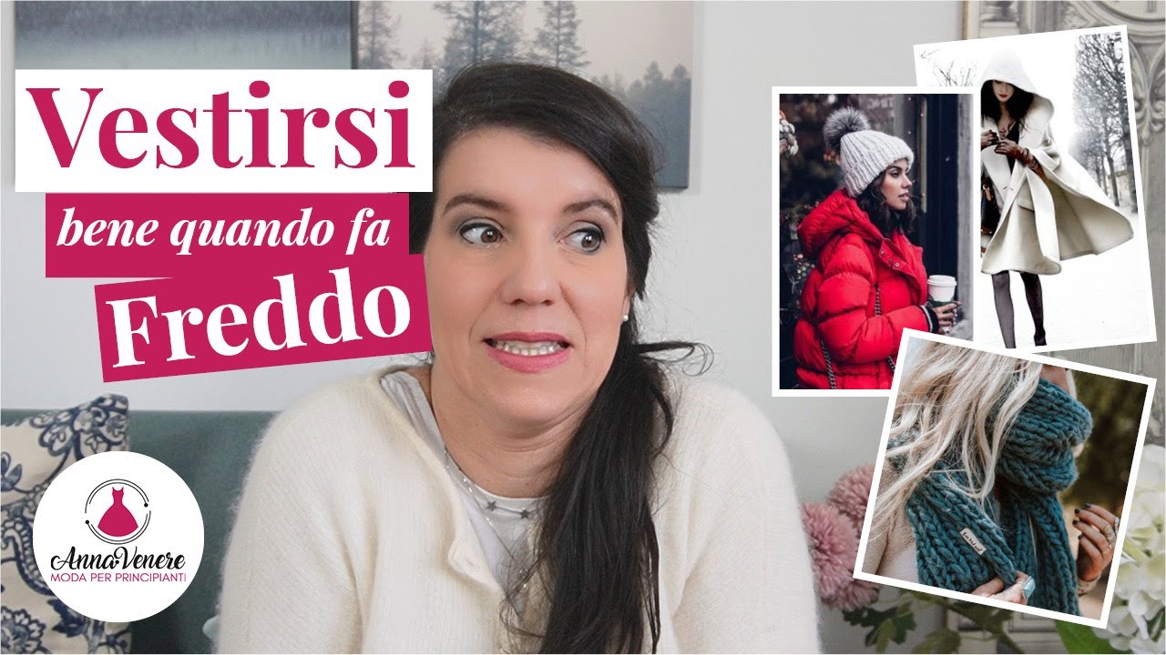 Come Vestirsi Bene se Fa Freddo