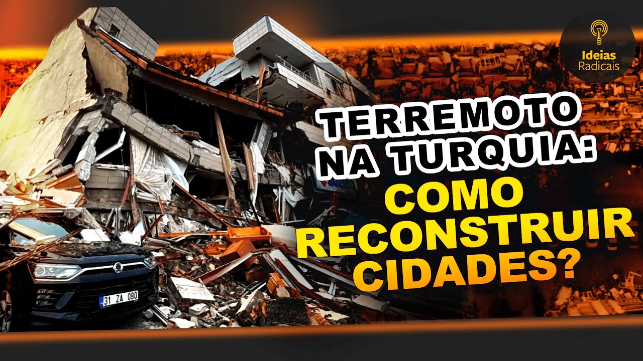 Terremoto na Turquia: como reconstruir as cidades?