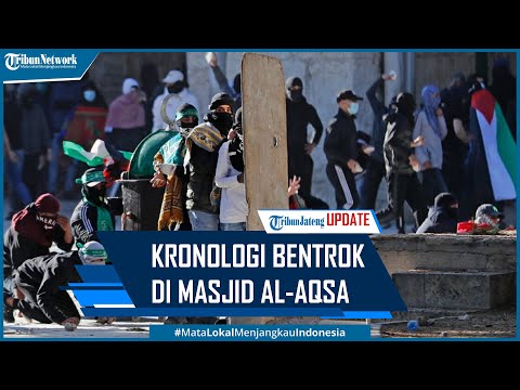 Kronologi Bentrok Warga Palestina Vs Polisi Israel di Masjid Al Aqsa Sebabkan Ratusan Luka