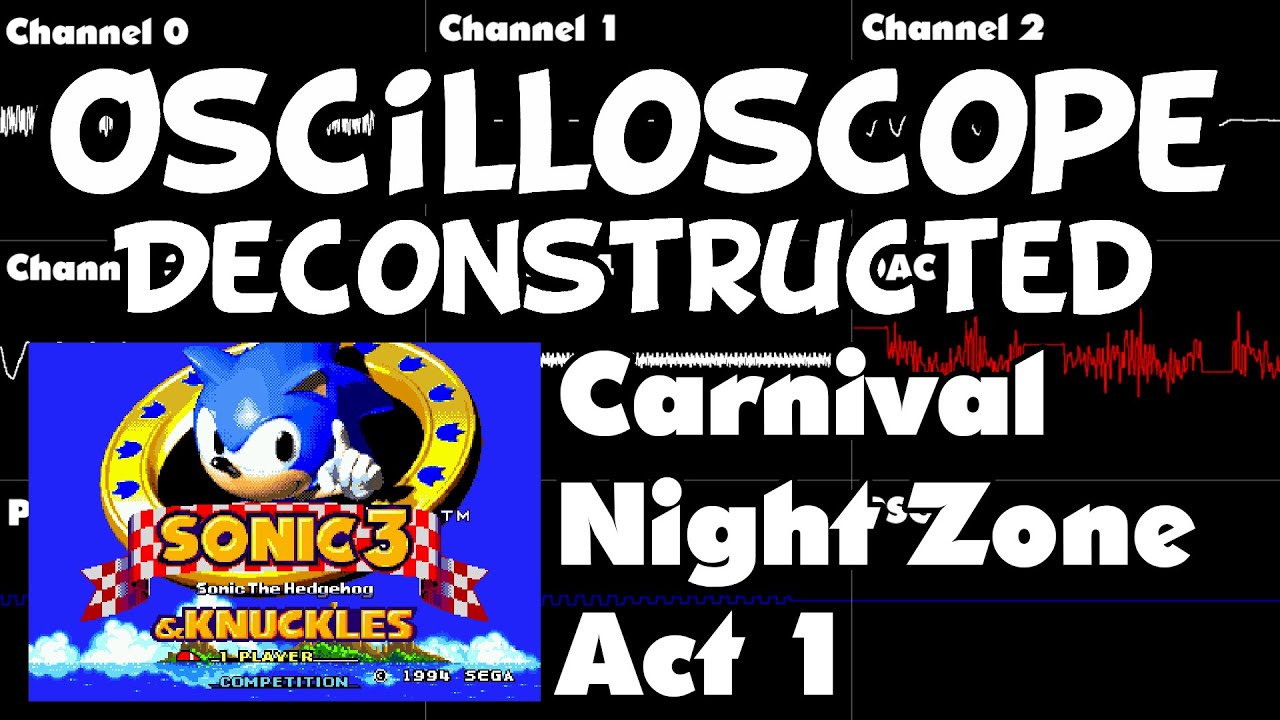 オルゴナイト3点 Sonic 3 and Knuckles - Carnival Night Zone Act 1 - Oscilloscope