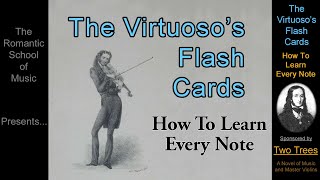 The Virtuoso&#39;s Flashcards / How to QUICKLY Learn EVERY Note on the Violin. (Secret&#39;s of Paganini)