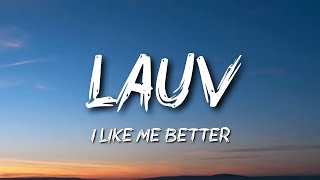 Lauv - I Like Me Better