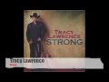 Tracy Lawrence: #CountryMusicMonday - Strong