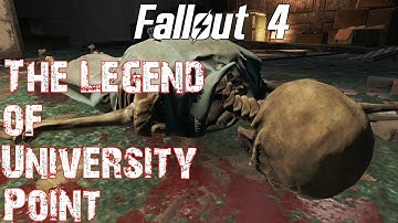Fallout 4- The Legend of University Point