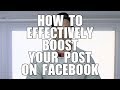 Four Steps to Effectively Boost Facebook Posts for Better Reach