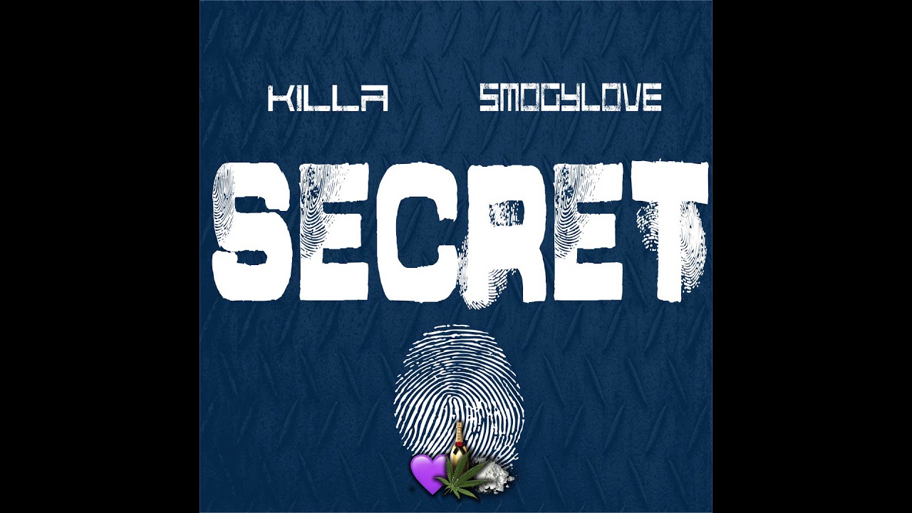 KiLLa ✖ SmogyLove ▪️S E C R E T [prod. SmogyBeatz]