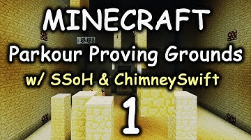 Minecraft - Parkour Proving Grounds Part 1 w/ SSoH & ChimneySwift (Wolvs View)
