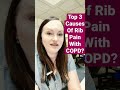 Top 3 Causes of Rib Pain with COPD #breathingexercise #copd #breathe #lungs #ribpain #breathing