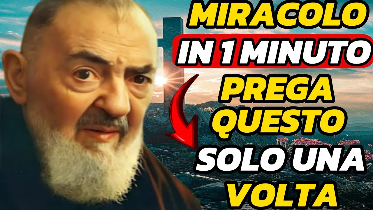 PADRE PIO AVVERTE: RECITA questa POTENTE preghiera e vedrai la tua vita ...