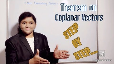 Theorem On Coplanar Vectors