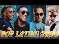 TOP LATINO 2022 🌴 MIX MUSICA 2022 LOS MAS NUEVO 🌴 POP LATINO 2022 MIX REGGAETON 2022 #2