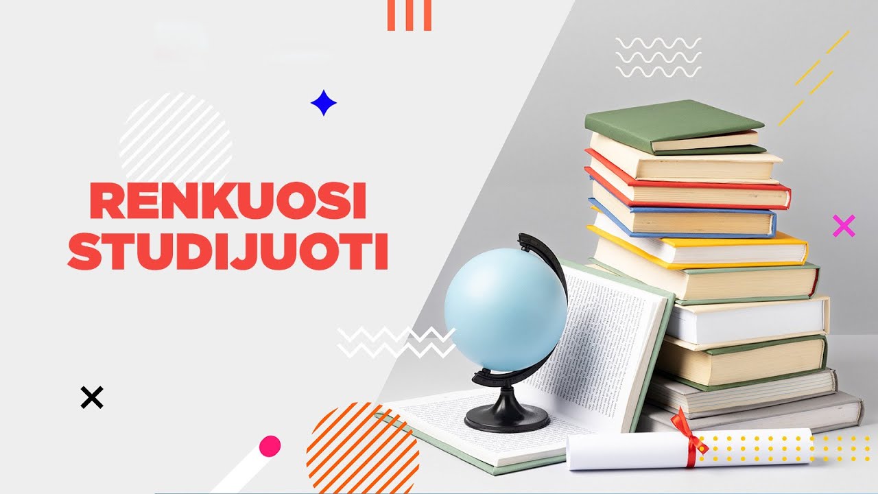 „Renkuosi studijuoti“ 2024-07-01
