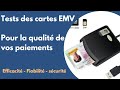 Les tests des cartes emv  lassurance qualit de vos paiements lectroniques