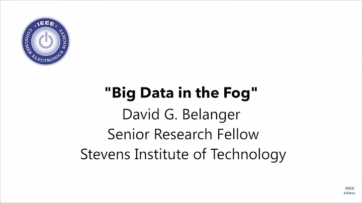 Big Data in the Fog. David G. Belanger