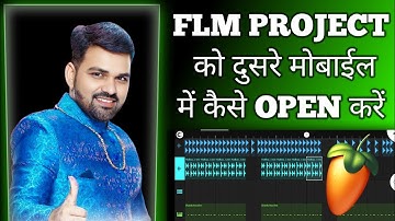 How To Open Flp In FL Studio Mobile || Flp Project FL studio mobile me kaise open kare