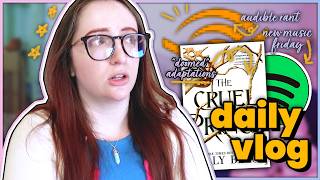 vlog: audible beef, new music friday, + “the cruel prince” isn’t doomed (yet)