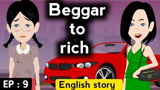 Beggar girl part 9 | English story | Animated story | Learn English with stories | Sunshine English