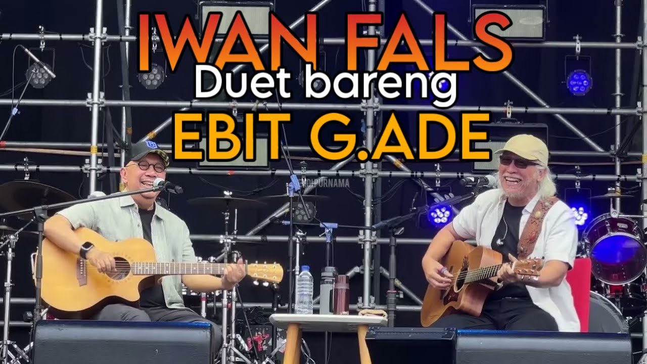 IWAN FALS BERNYANYI BERSAMA EBIT G.Ade DI PESTA PORA 2025 saling tukar lagu