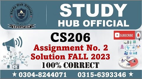 CS206 Assignment 2 Solution Fall 2023 By Study Hub Official , CS206 Assignment 2 Solution 2024