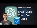 Azure openai  chat with your own data