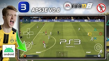 APS3E | Test FIFA 17 (PS3) (Demo) On Android Mobile - Aps3e 0.7 Emulator Ps3 For Android
