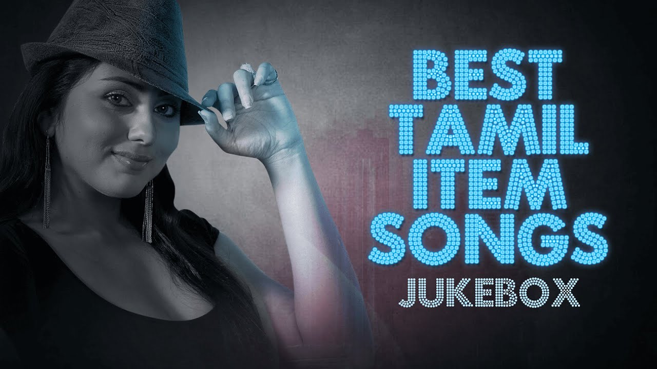 Best Tamil Item Songs Jukebox Hits Of Tamil Songs Baahubali Songs best-tamil-item-songs-jukebox-hits-of-tamil-songs-baahubali-songs