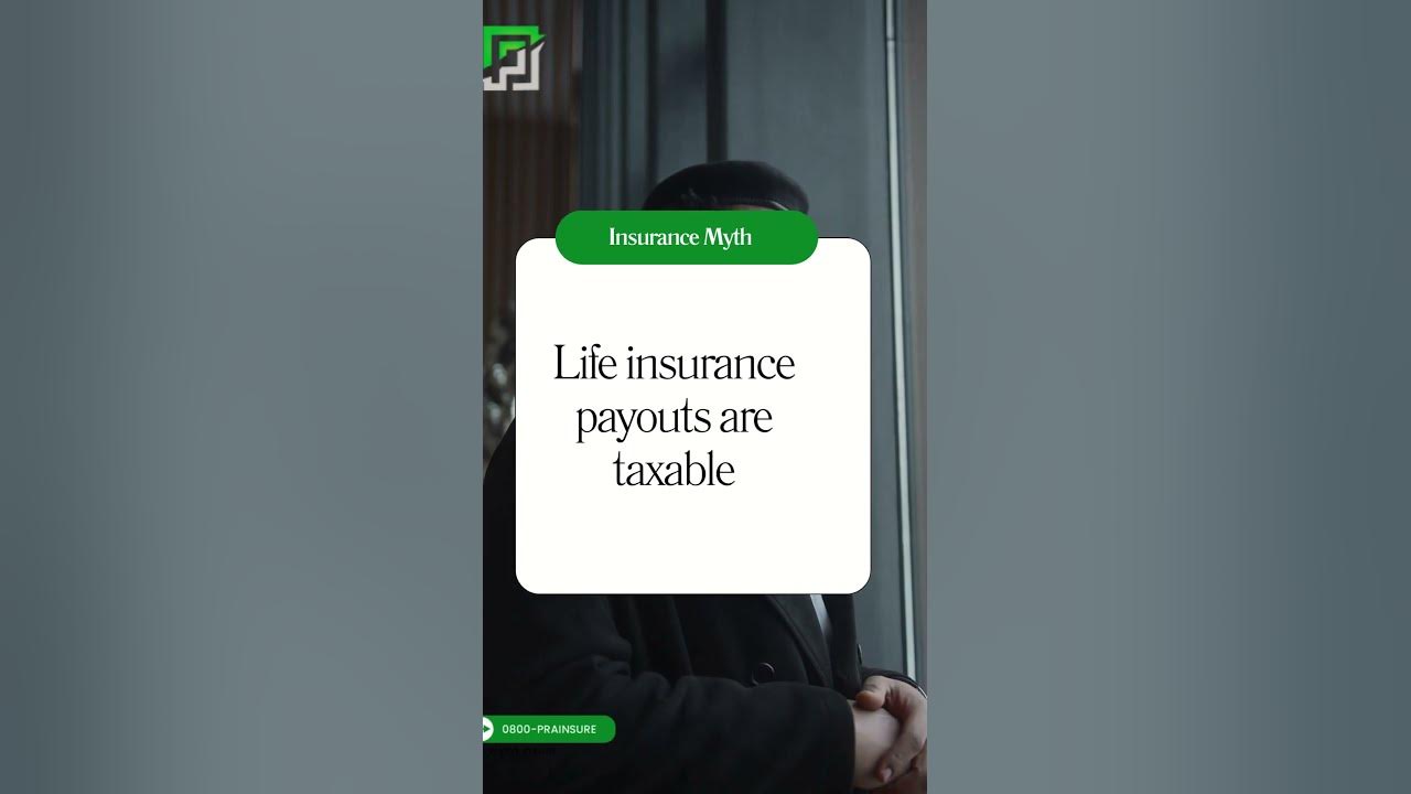 another-myth-bursted-are-life-insurance-payouts-taxable
