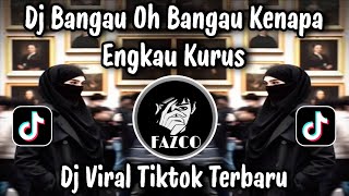DJ BANGAU OH BANGAU KENAPA ENGKAU KURUS / THE HARMONICA BANGAU OH BANGAU VIRAL TIKTOK TERBARU 2025