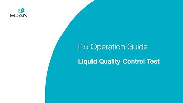 EDAN i15 Blood Gas and Chemistry Analysis System Liquid QC test