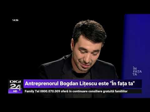 În fața ta cu antreprenorul Bogdan Lițescu - Digi24