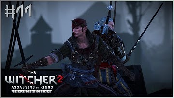 THE FLOATING PRISON - The Witcher 2: Assassins of Kings #11 -  Dark - No Commentary