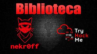 TryHackMe Biblioteca Walkthrough | Guía Completa en Español + Writeup