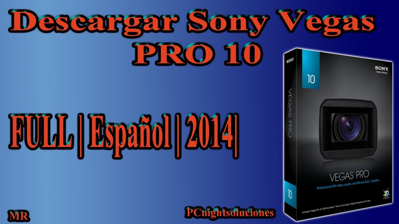 descargar sony vegas pro 10 full español crack 64 bits