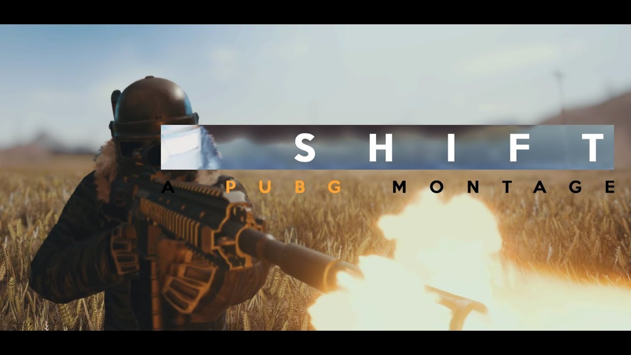 SHIFT | A PUBG Montage [60fps]