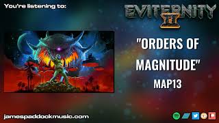 "ORDERS OF MAGNITUDE" - Eviternity II OST (MAP13)