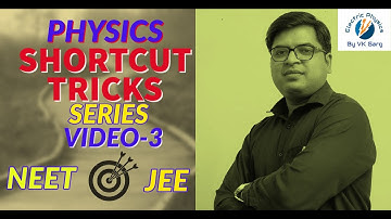 जबरदस्त🔥 Shortcut Tricks of physics for NEET / JEE (V-3) :how to solve physics Numericals PYQ easily