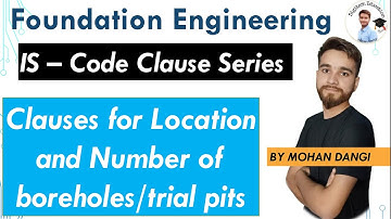IS: 1892:2021 Provisions for Subsurface investigation | Number of Boreholes and location of Borehole