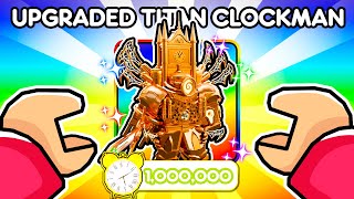 Unlocking ULTIMATE TITAN CLOCKMAN in Toilet Tower Defense