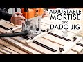 Adjustable Dado and Mortise Jig - Cut ANY size dado you need!