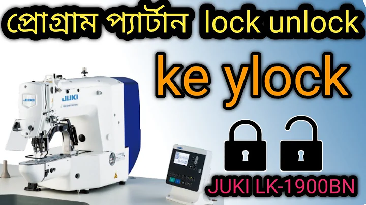 ke ylock Speed lock program lock Juki LK-1900BN & LK 1900b Bartack & Button Sewing machine RMG