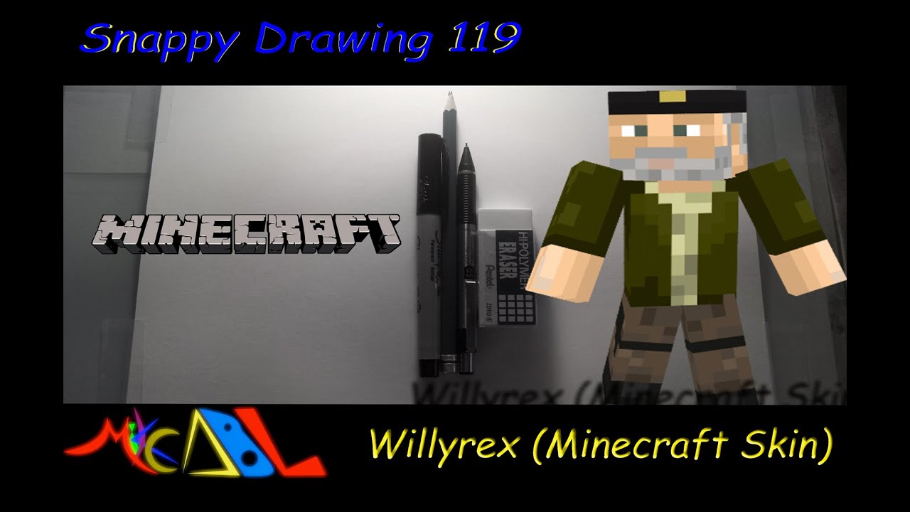 Snappy Drawing 119 Willyrex (Skin Minecraft) - YouTube