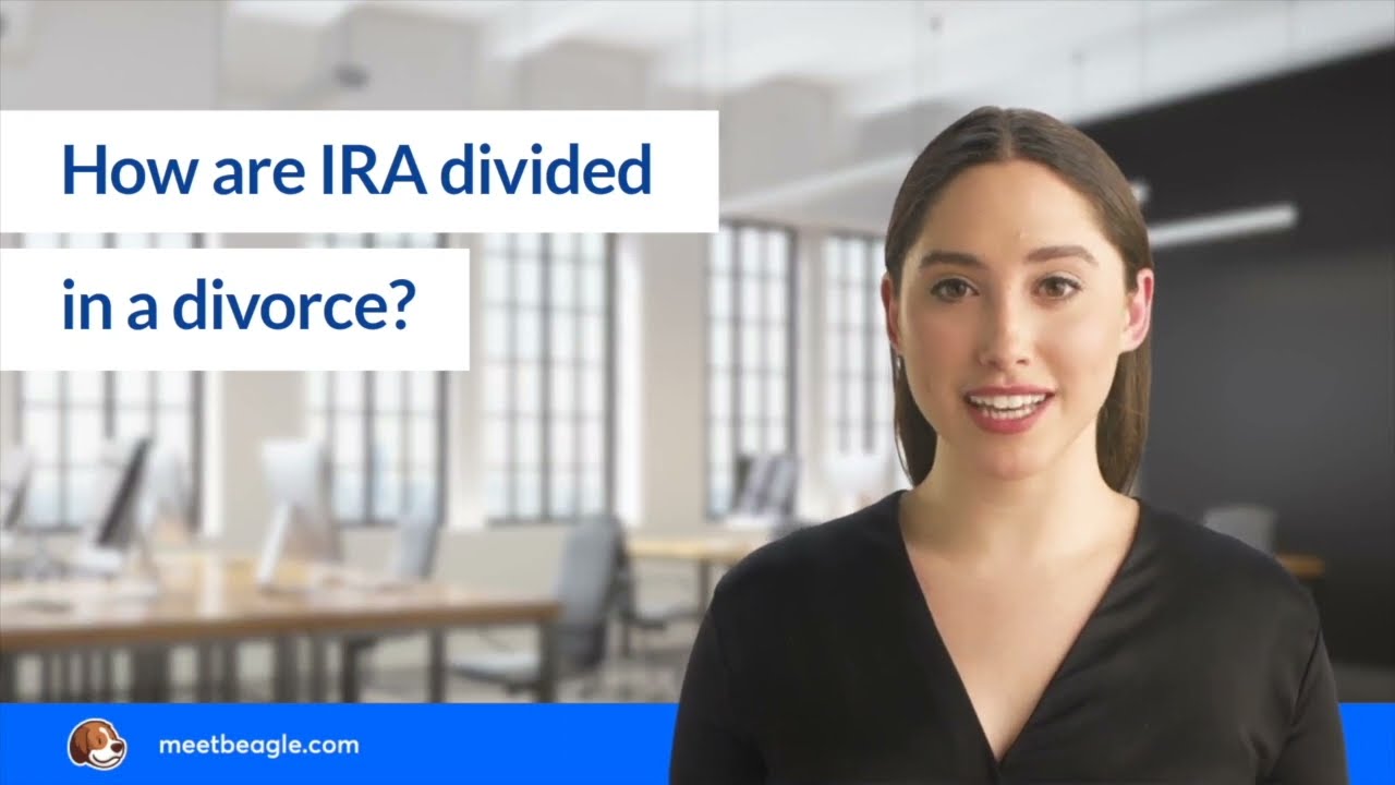 How are IRA divided in a divorce?