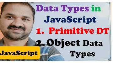 Data Types in JavaScript || Primitive Data Types || Object Data Types || JavaScript Tutorial