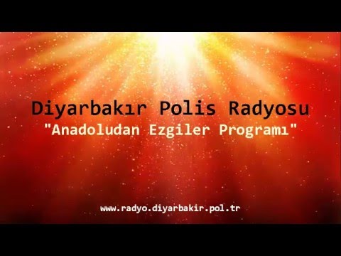 Diyarbakır Polis Radyosu - Yaranmaz Aşık