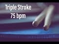 Practice Along Triple Stroke Roll 75 Bpm mp3