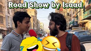 What would you say to the next person? Funny Road Show by Isaad | Part 1 | Funny Street Show